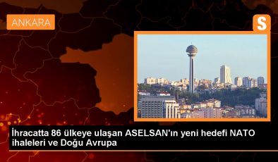 ASELSAN, NATO’ya yönelerek ihracatı artırmayı hedefliyor