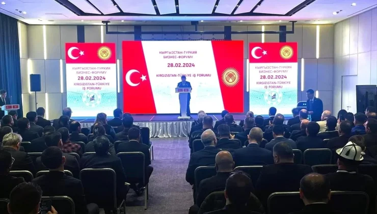 Kırgızistan-Türkiye İş Forumu Bişkek’te Yapıldı